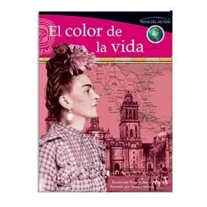 Vistas del mundo El color de la vida, Biography, México, Set E/Grade 