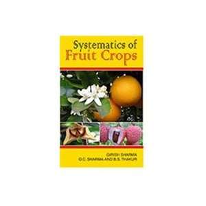  SYSTEMATICS OF FRUIT CROPS (9789380235066) GIRISH SHARMA 