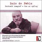 LUIS DE PABLO   LUIS DE PABLO PORTRAIT IMAGIN‚; COM UN EP¡LEG 