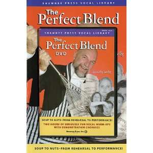  The Perfect Blend   Seriously Fun Vocal Warm Ups   Choral 