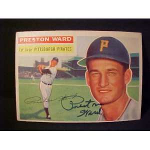 Preston Ward Pittsburgh Pirates #328 1956 Topps Autographed Baseball 