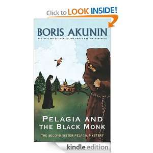 Pelagia And The Black Monk The Second Sister Pelagia Mystery (Sister 