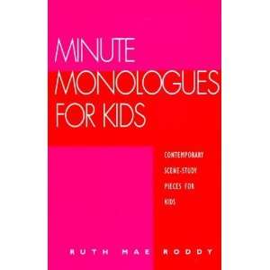  Minute Monologues for Kids [Paperback] Ruth Mae Roddy 