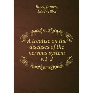  A treatise on the diseases of the nervous system. v.1 2 