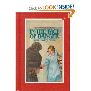  In the Face of Danger Joan Lowery Nixon Books