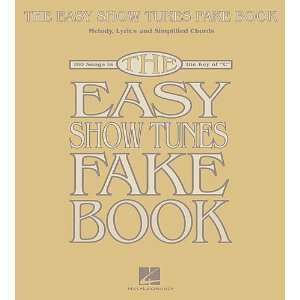  The Easy Show Tunes Fake Book   C Instruments Songbook 